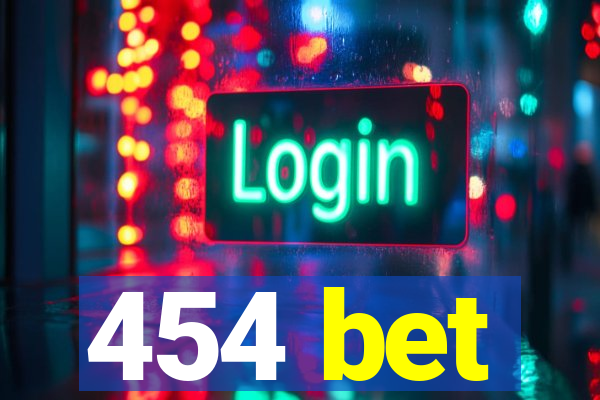 454 bet